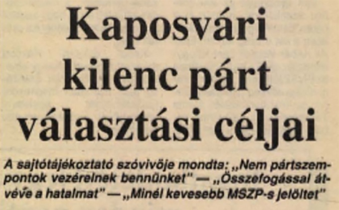 35 éve hirdette meg választási céljait a kaposvári ellenzék