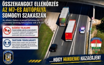 Összehangolt ellenőrzés az M7-es autópálya somogyi szakaszán