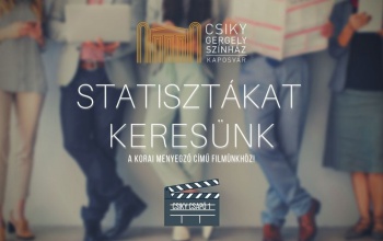 Statisztákat keres a Csiky
