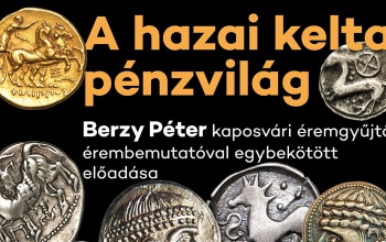A hazai kelta pénzvilágról lesz szó a Múzeumi esték következő előadásán