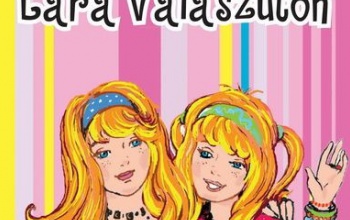 Lara válaszúton - SMS-könyvek, 8-13 éveseknek