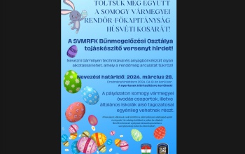 Húsvéti versenyt hirdettek a somogyi rendőrök