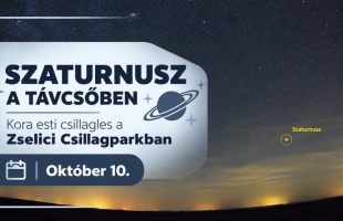 Szaturnusz a távcsőben – kora esti csillagles szombaton – hogy a kicsik se maradjanak le!