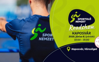 Kaposvárra érkezik a Sportoló Nemzet Roadshow
