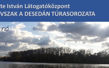 Körbe túrázhatjuk a Desedát mind a négy évszakban