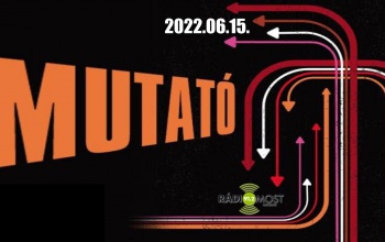 A Mutató június 15-ei adása