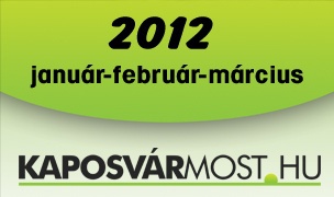 Kaposvár 2012, az első negyedév