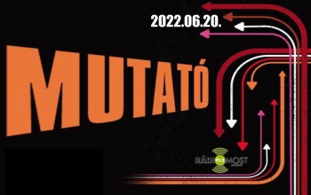 A Mutató június 20-i adása