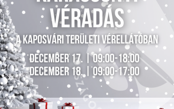 Az ünnepek alatt talán még nagyobb szükség van a vérre