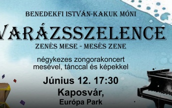 Zene, mese és tánc találkozása: jön a „Varázsszelence” Kaposvárra