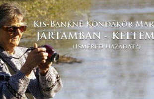 Ismered hazádat? - Kis-Bankné Kondákor Marianna képeiből nyílt kiállítás Göllében
