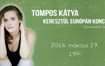 Tompos Kátya ad koncertet a Csikyben!
