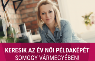 Az év női példaképét keresik Somogy vármegyében