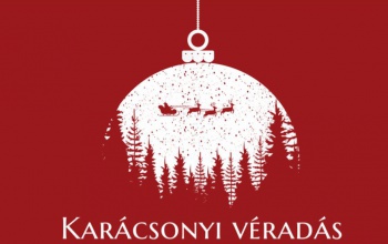 Karácsonyi véradás: segítsen ön is!