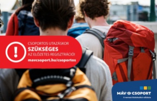 MÁV-csoport: Ha csoportos utazás, akkor előzetes regisztráció!