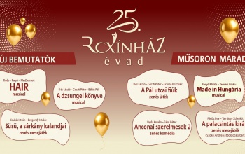 Huszonötödik, jubileumi évadjára készül a Roxínház