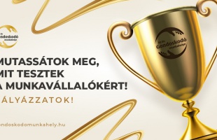 Keresik a leginkább gondoskodó munkahelyeket - indul a verseny!