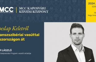 Kalandos útra invitál az MCC Kaposvári Képzési Központ