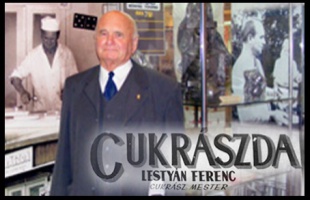 Meghalt a Cukrász - Lestyán Ferencre emlékezünk