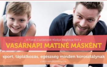 Matiné az egész családnak