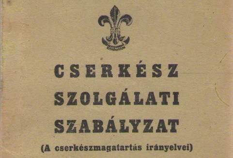 Cserkészeink kilencven esztendeje szövetkeztek