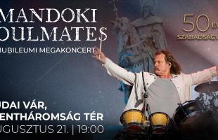 50 ÉV SZABADSÁGVÁGY – MANDOKI SOULMATES MEGAKONCERT