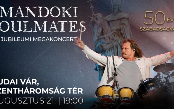 50 ÉV SZABADSÁGVÁGY – MANDOKI SOULMATES MEGAKONCERT