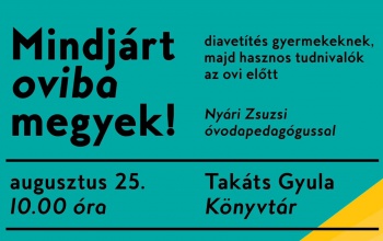 Óvoda előtt álló gyerekeket várnak pénteken a Takáts Gyula Könyvtárban