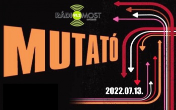 A Mutató július 13-ai adása